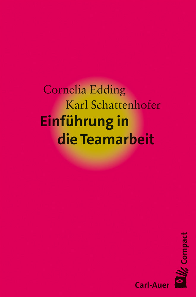 Einführung in die Teamarbeit (Cornelia Edding)