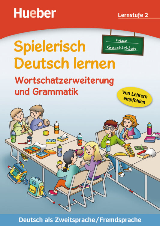 Neue Geschichten, Wortschatzerweiterung und Grammatik, Lernstufe 2