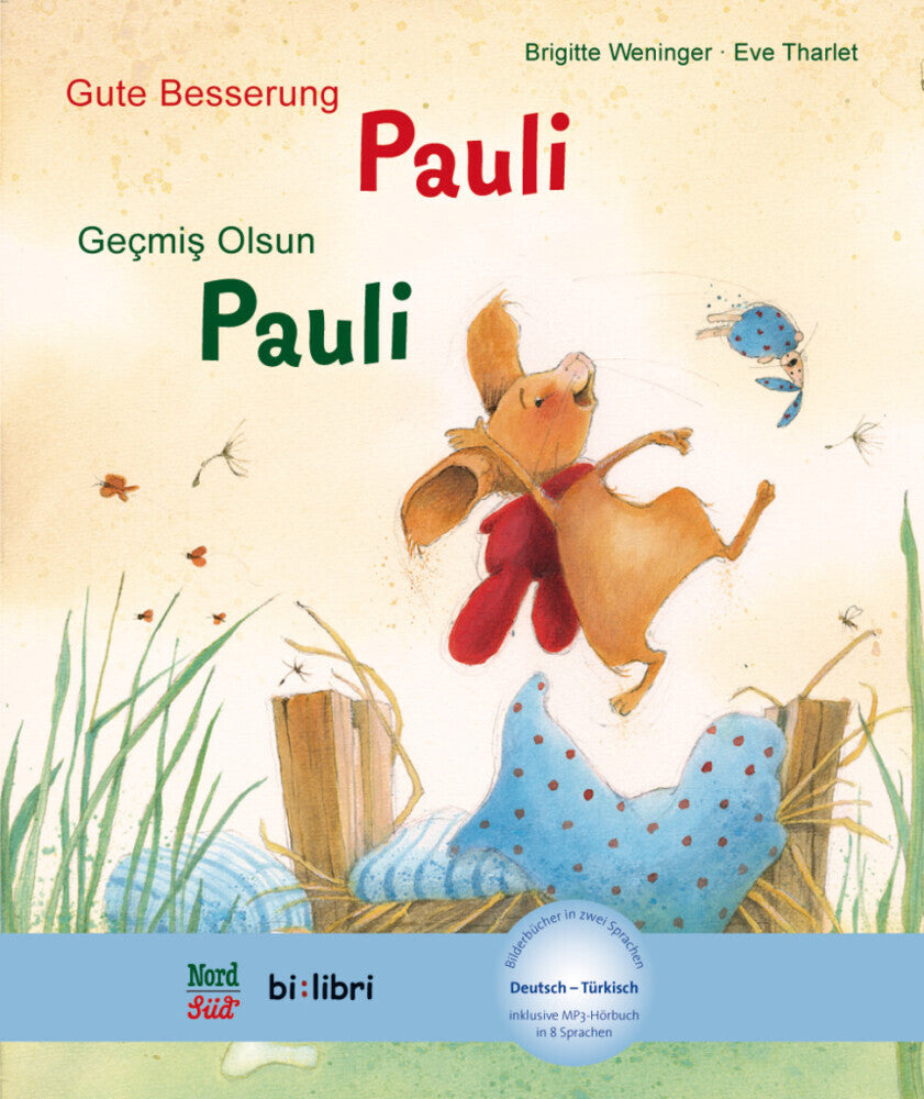 Gute Besserung, Pauli (Deutsch-Türkisch) (Brigitte Weninger)