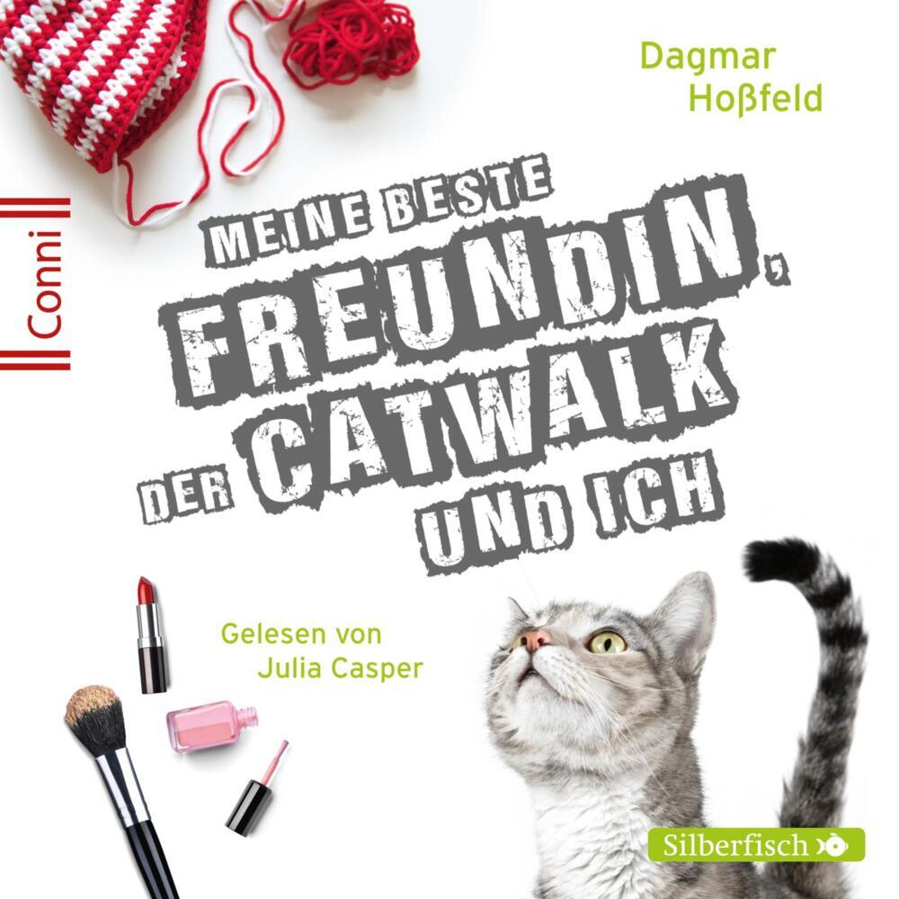 Meine beste Freundin, der Catwalk und ich, 2 Audio-CD (Dagmar Hoßfeld)