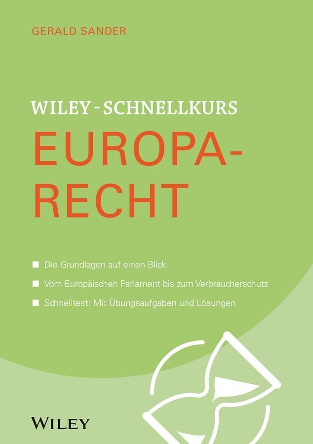 Wiley-Schnellkurs Europarecht (Gerald G. Sander)