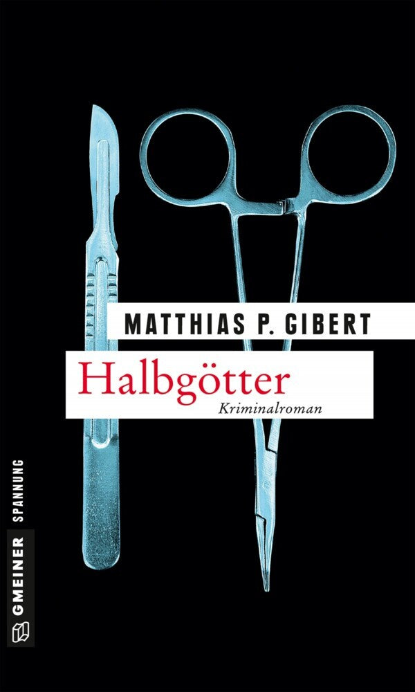 Halbgötter (Matthias P. Gibert)