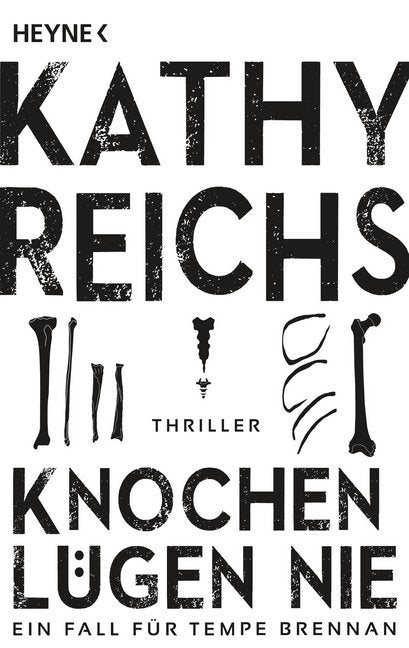 Knochen lügen nie (Kathy Reichs)