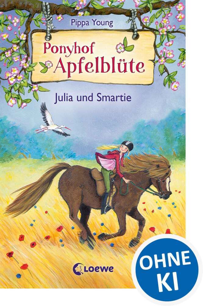 Ponyhof Apfelblüte (Band 6) - Julia und Smartie (Pippa Young)
