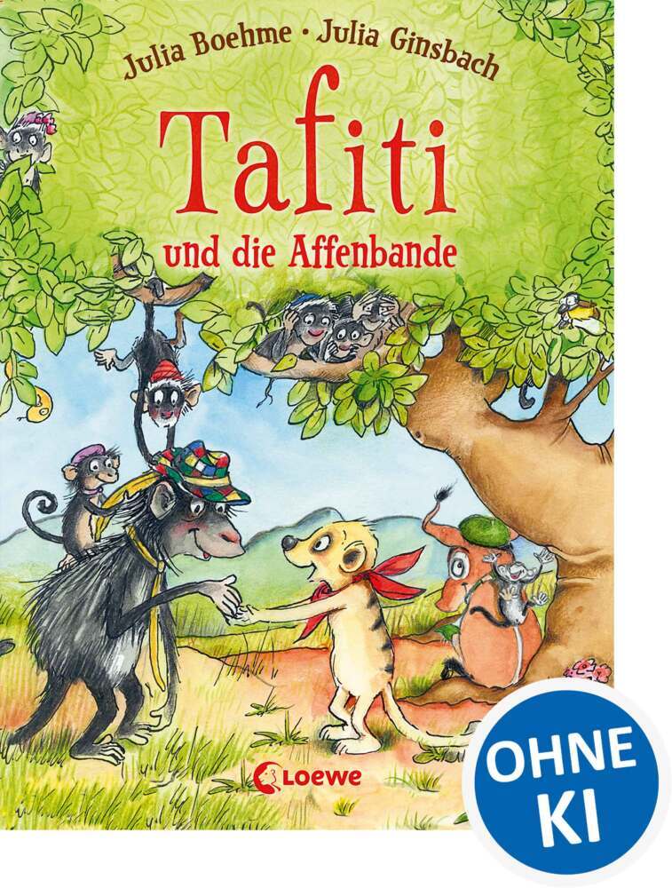Tafiti und die Affenbande (Band 6) (Julia Boehme)