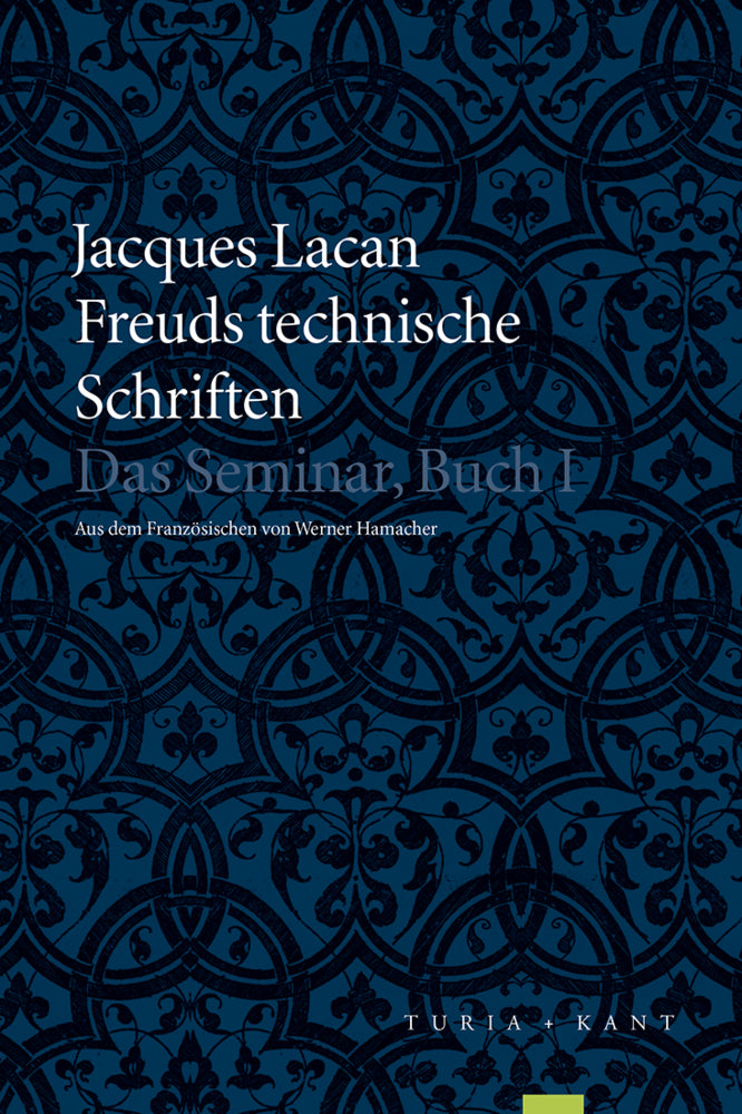 Freuds technische Schriften (Jacques Lacan)