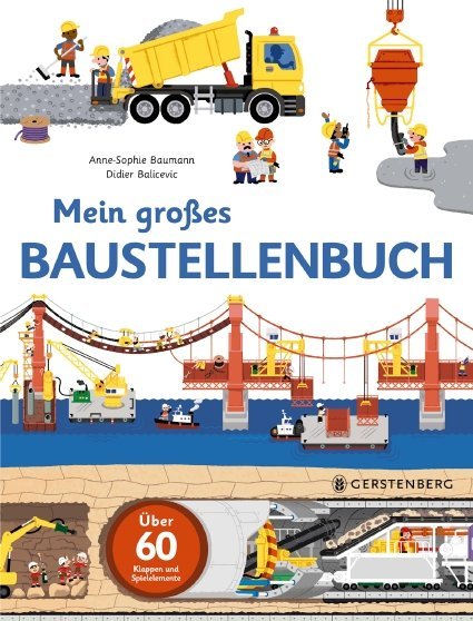 Mein großes Baustellenbuch (Anne-Sophie Baumann)