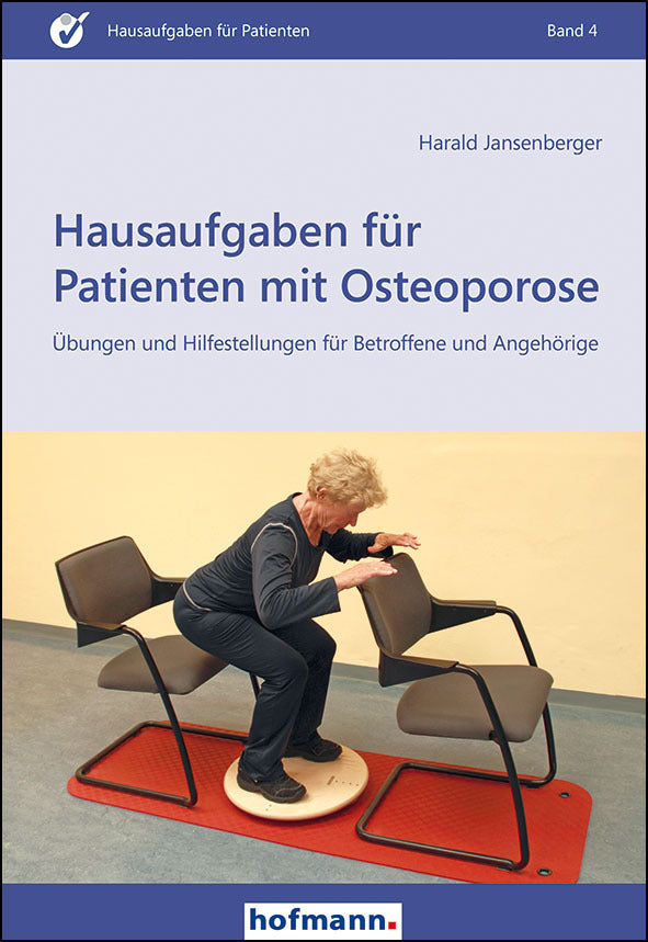 Hausaufgaben für Patienten mit Osteoporose (Harald Jansenberger)