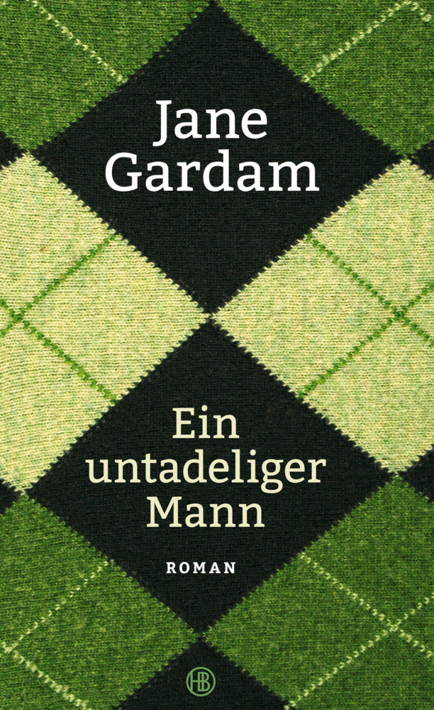 Ein untadeliger Mann (Jane Gardam)