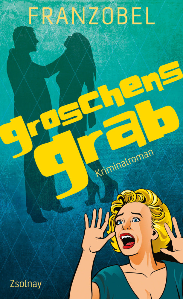 Groschens Grab (Franzobel)