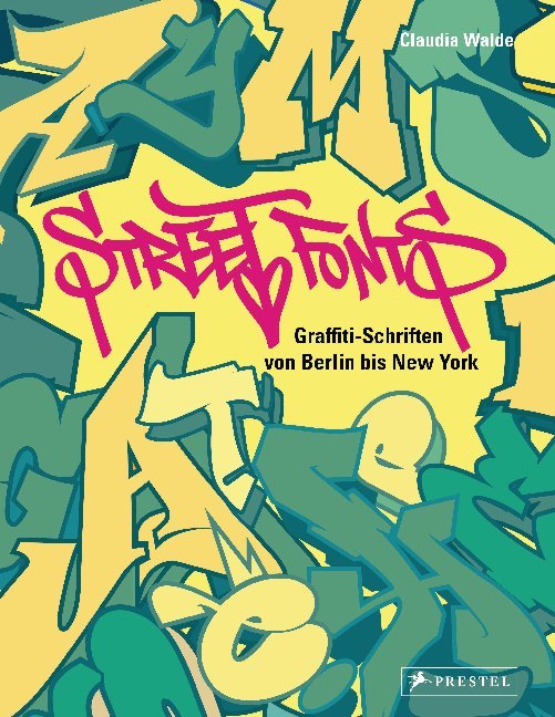 Street Fonts (Claudia Walde)