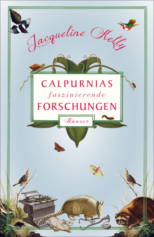 Calpurnias faszinierende Forschungen (Jacqueline Kelly)