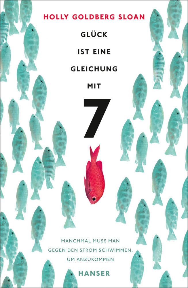 Glück ist eine Gleichung mit 7 (Holly Goldberg Sloan)