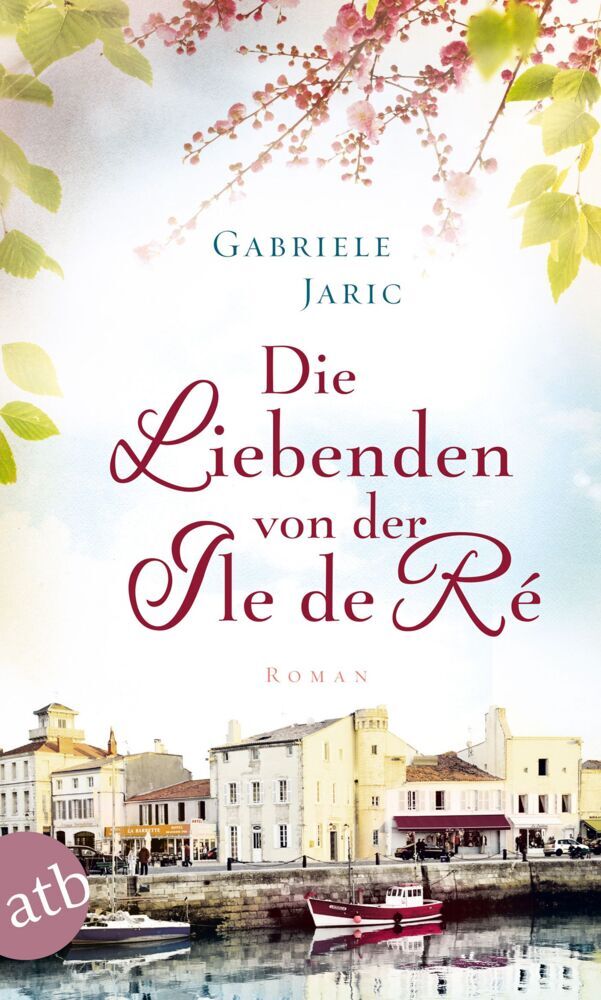 Die Liebenden von der Île de Ré (Gabriele Weber-Jaric)