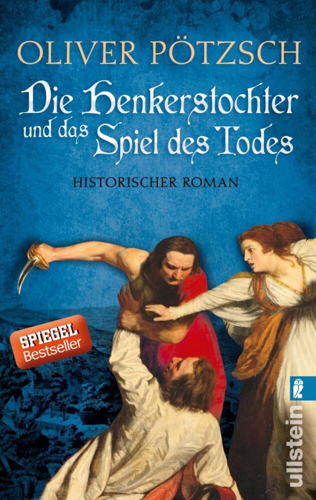 Die Henkerstochter und das Spiel des Todes (Oliver Pötzsch)