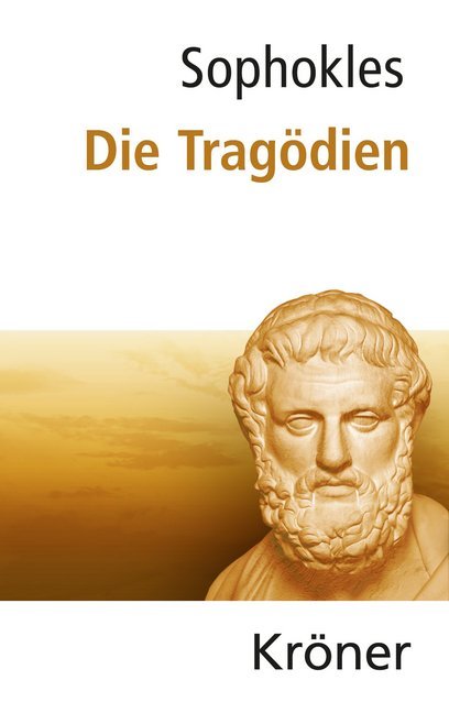Sophokles: Die Tragödien (Sophokles)