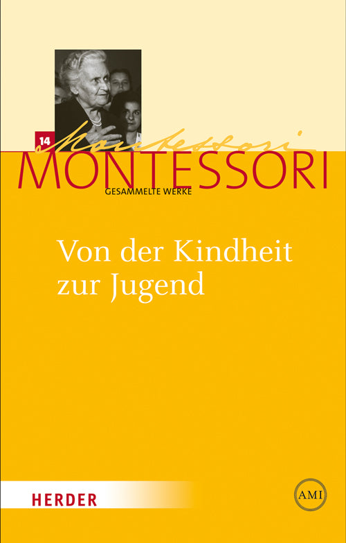 Von der Kindheit zur Jugend (Maria Montessori)