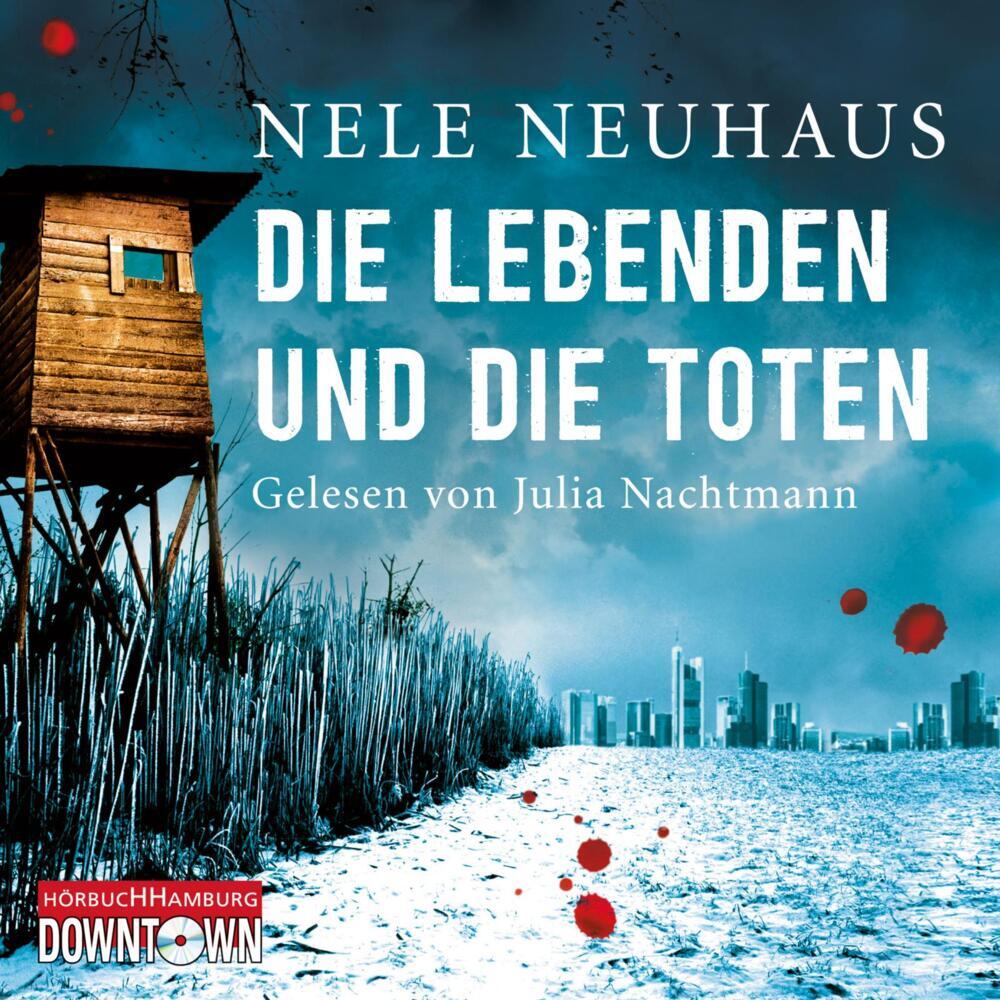Die Lebenden und die Toten, 8 Audio-CD (Nele Neuhaus)