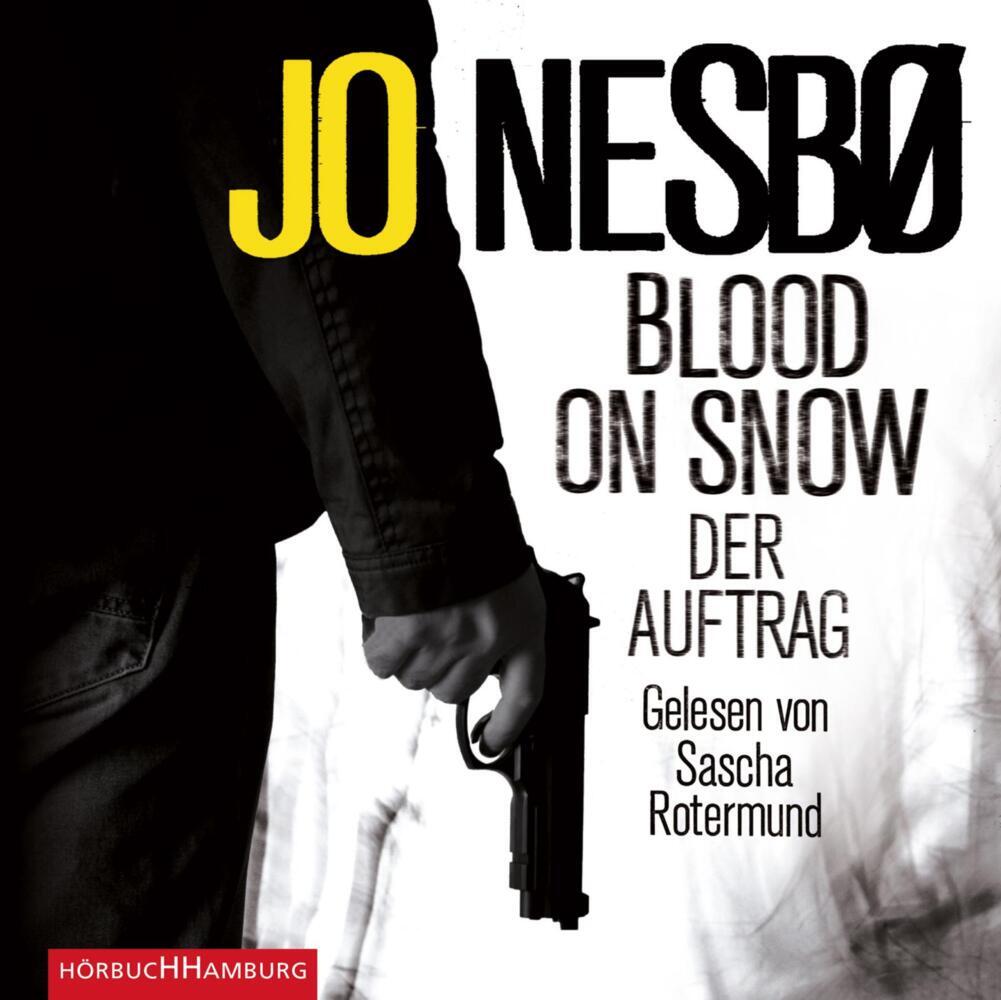 Blood on Snow Der Auftrag, 4 Audio-CD (Jo Nesbø)