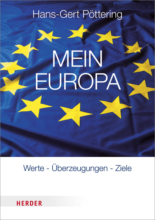 Mein Europa (Hans-Gert Pöttering)