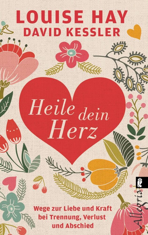 Heile dein Herz (Louise L. Hay)