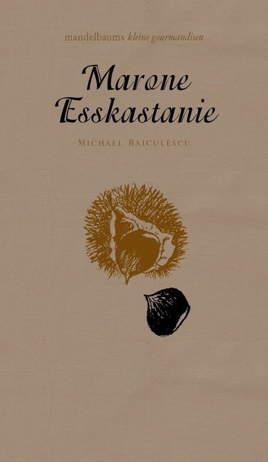 Marone / Esskastanie (Michael Baiculescu)