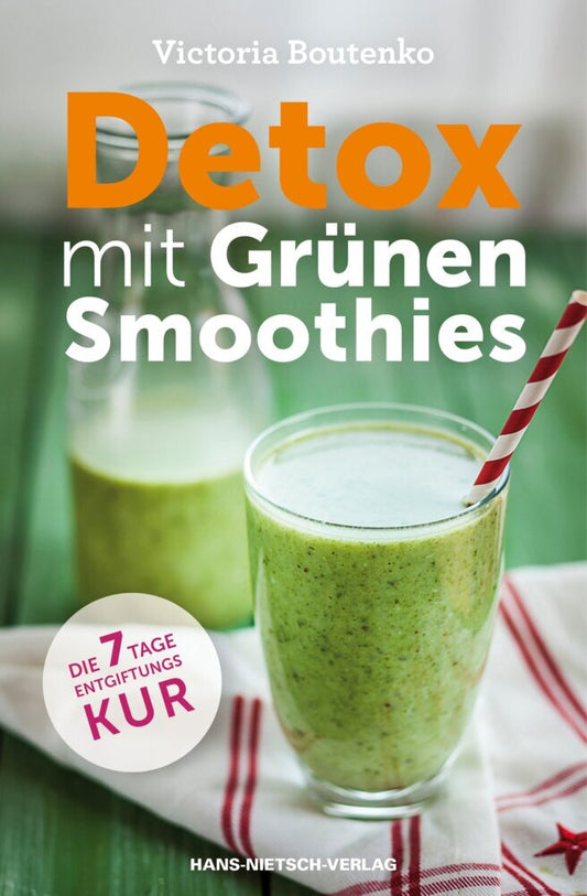 Detox mit Grünen Smoothies (Victoria Boutenko)