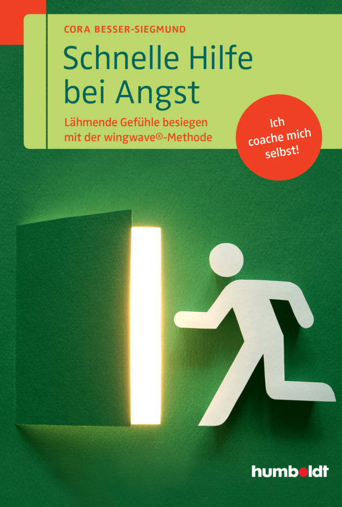 Schnelle Hilfe bei Angst (Cora Besser-Siegmund)