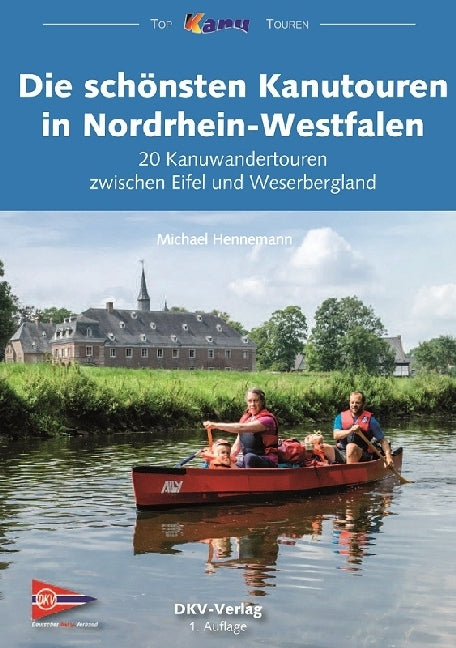 Die schönsten Kanutouren in Nordrhein-Westfalen (Michael Hennemann)