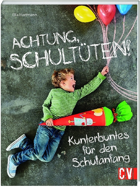 Achtung, Schultüten! (Ella Hartmann)