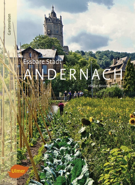 Essbare Stadt Andernach (Heike Boomgaarden)