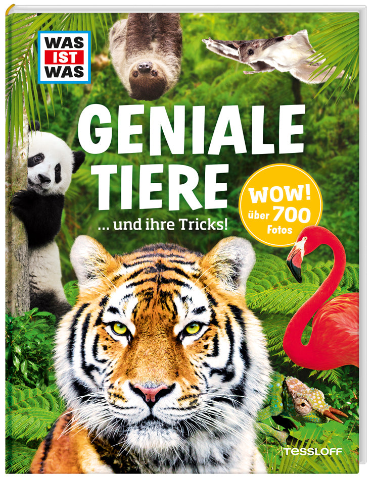 WAS IST WAS Geniale Tiere ... und ihre Tricks (Andrea Weller-Essers)