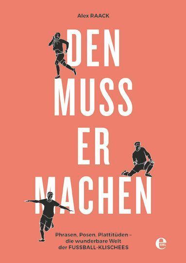 Den muss er machen (Alex Raack)