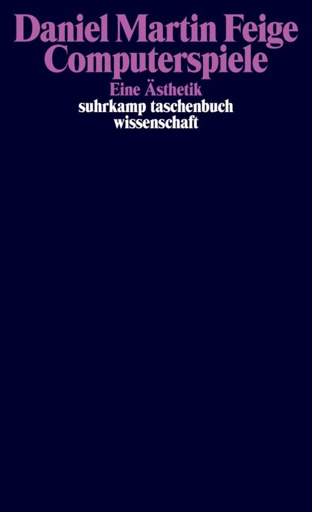 Computerspiele (Daniel Martin Feige)