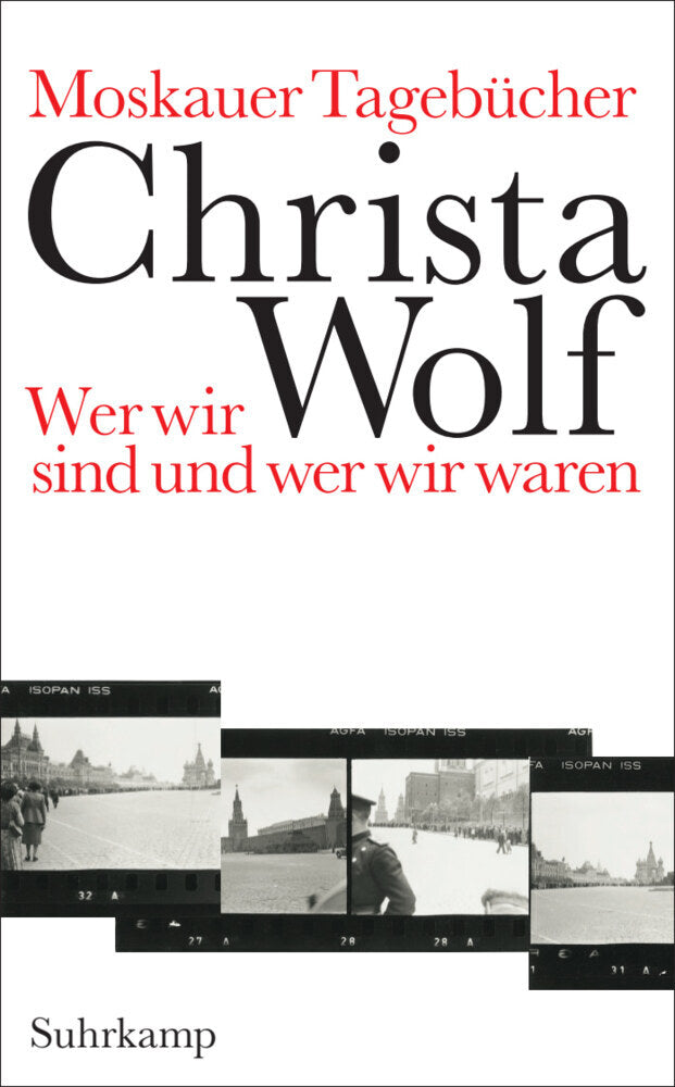 Moskauer Tagebücher (Christa Wolf)