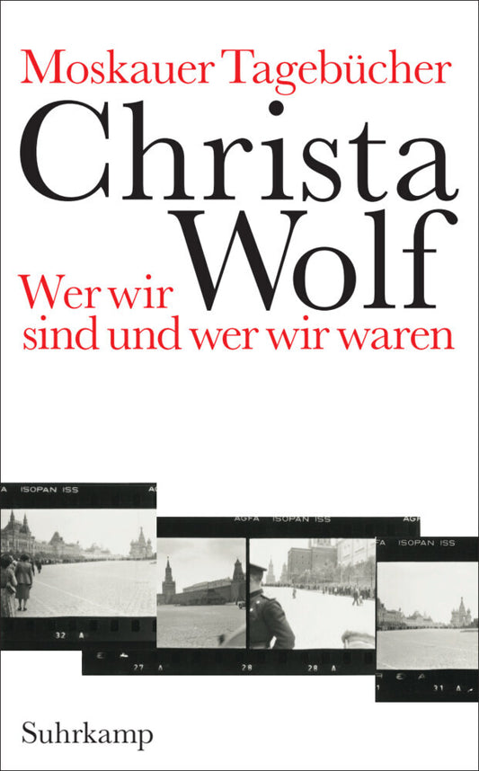 Moskauer Tagebücher (Christa Wolf)