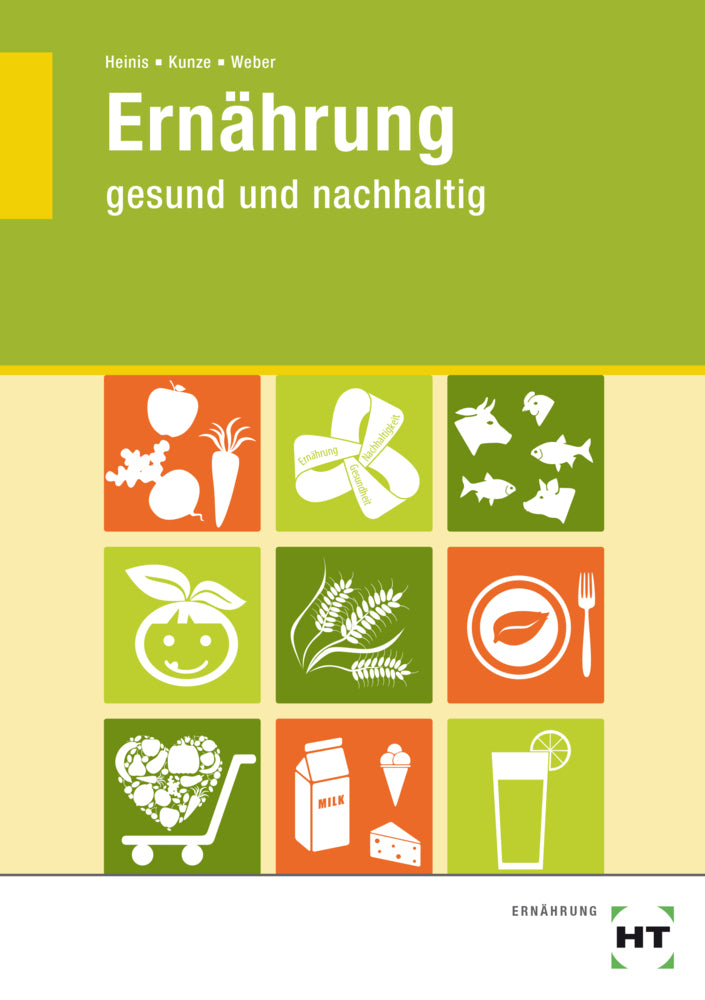 Ernährung - gesund und nachhaltig (Cornelia Kunze)
