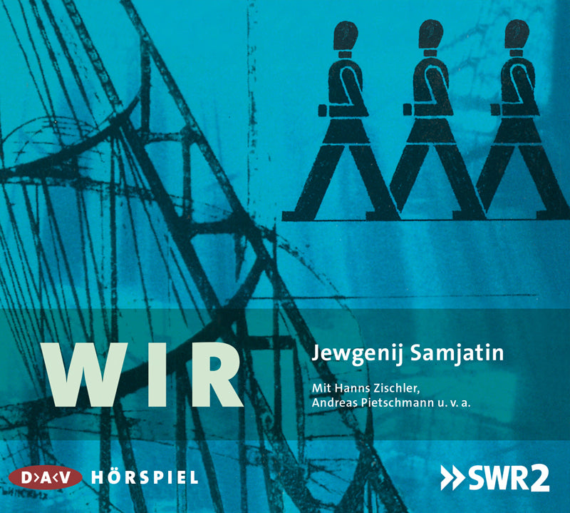 Wir, 2 Audio-CDs (Jewgenij Samjatin)