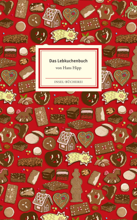 Das Lebkuchenbuch (Hans Hipp)