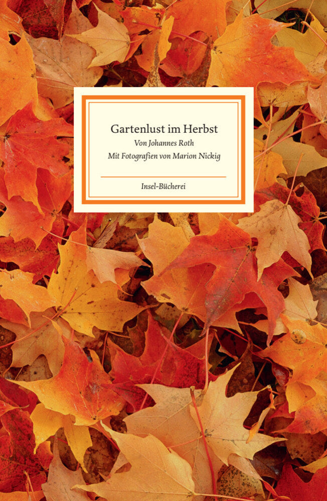 Gartenlust im Herbst (Johannes Roth)