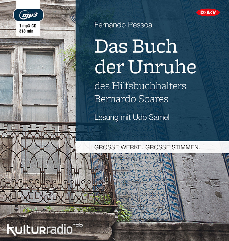Das Buch der Unruhe des Hilfsbuchhalters Bernardo Soares, 1 Audio-CD, 1 MP3 (Fernando Pessoa)