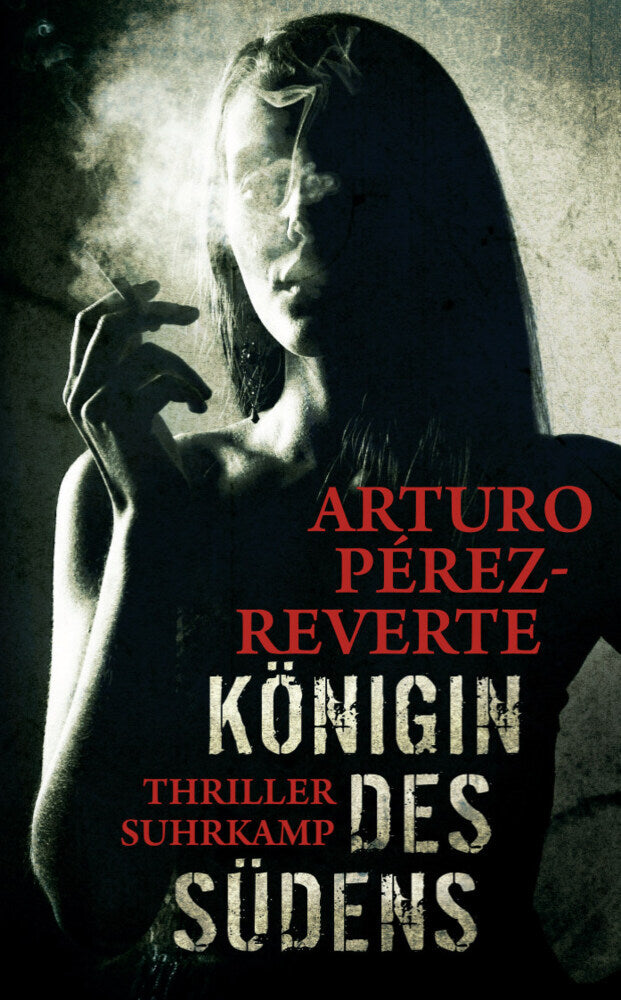 Königin des Südens (Arturo Pérez-Reverte)