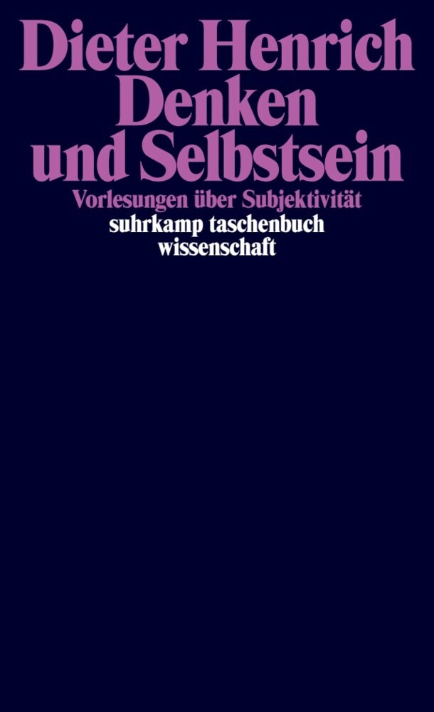 Denken und Selbstsein (Dieter Henrich)