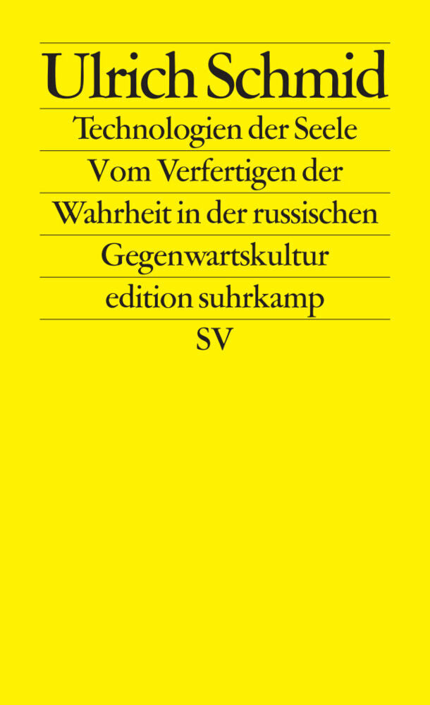 Technologien der Seele (Ulrich Schmid)