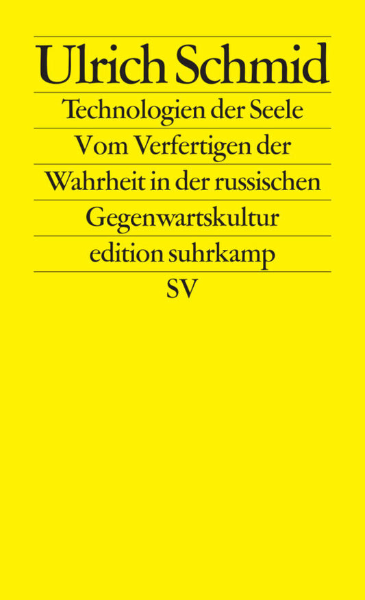 Technologien der Seele (Ulrich Schmid)