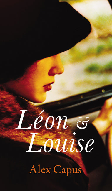 Léon & Louise (Alex Capus)