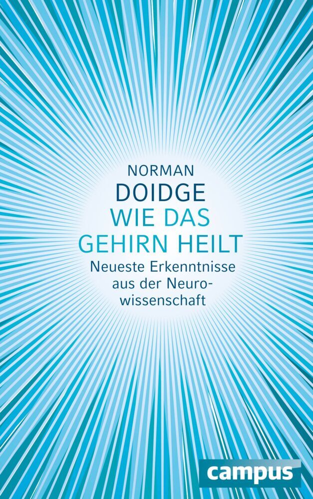 Wie das Gehirn heilt (Norman Doidge)