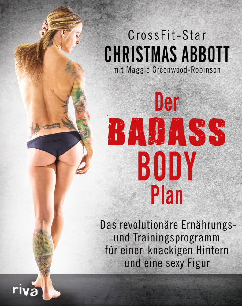 Der Badass-Body-Plan (Christmas Abbott)