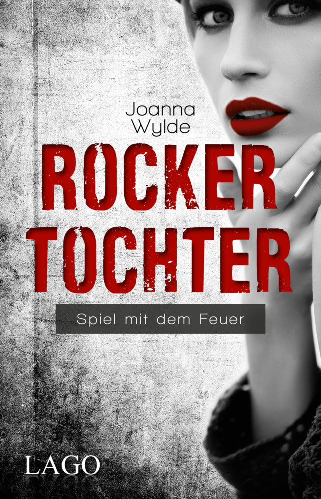 Rockertochter (Joanna Wylde)