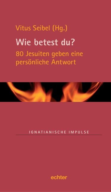 Wie betest du? (Vitus Seibel)